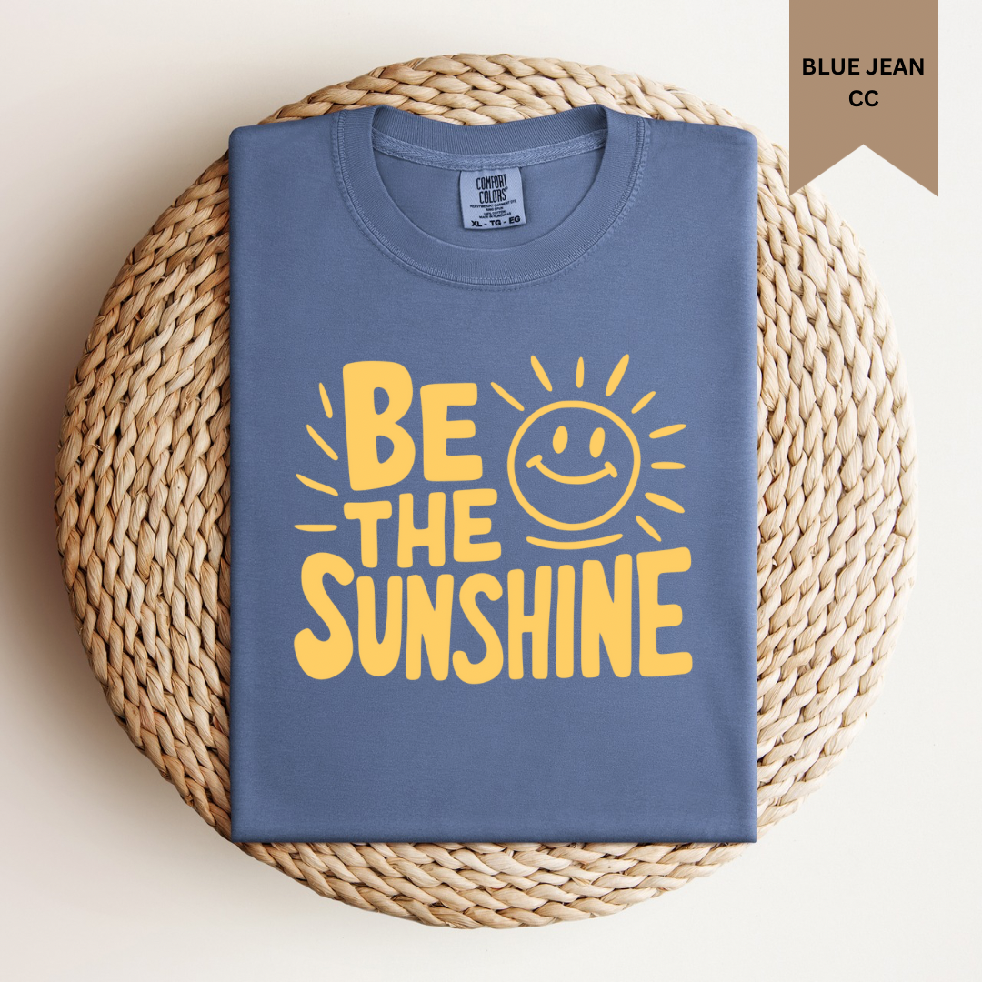 Be the Sunshine Trendy Tee.