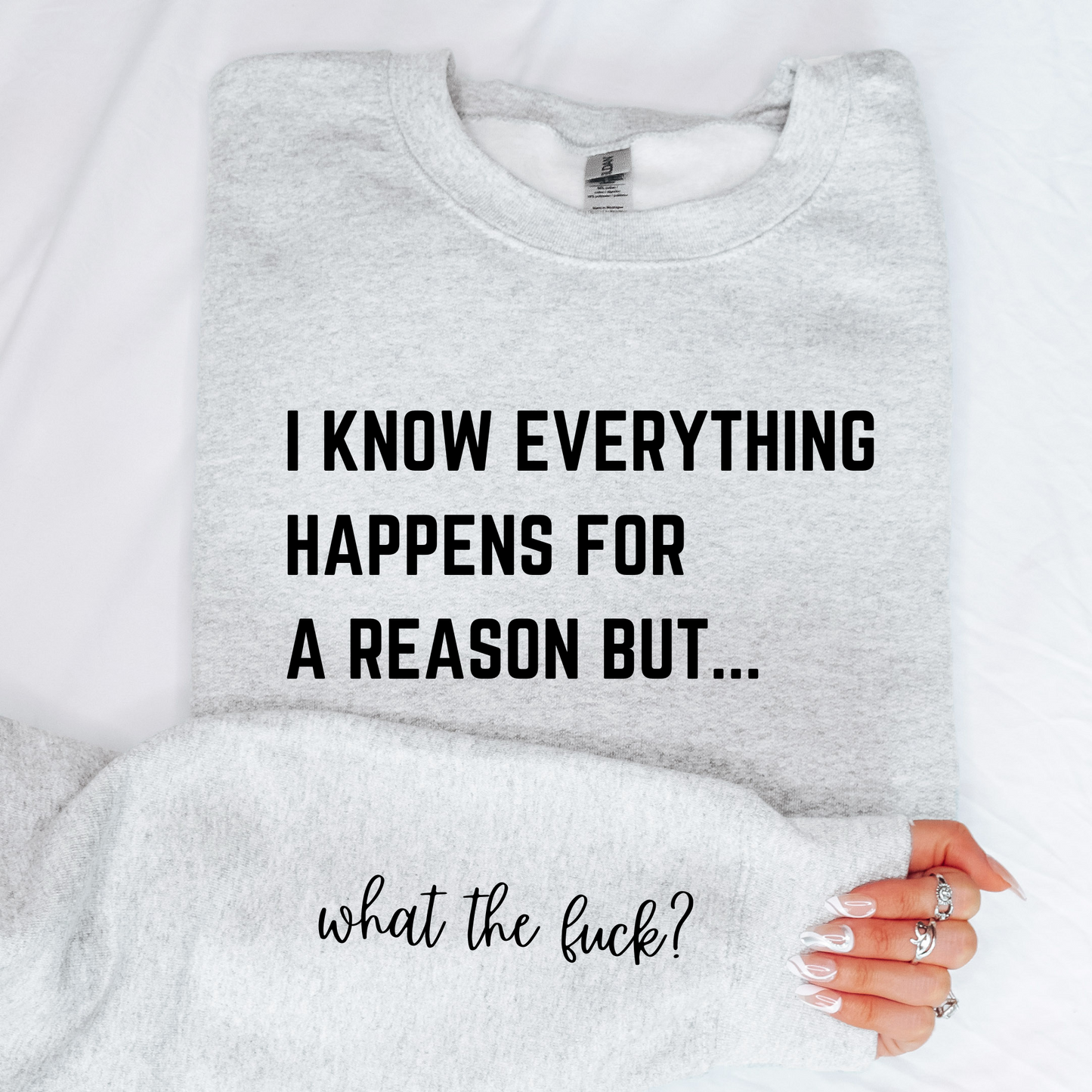 Wholesale Everything happens for a reason - Ash Sweatshirt