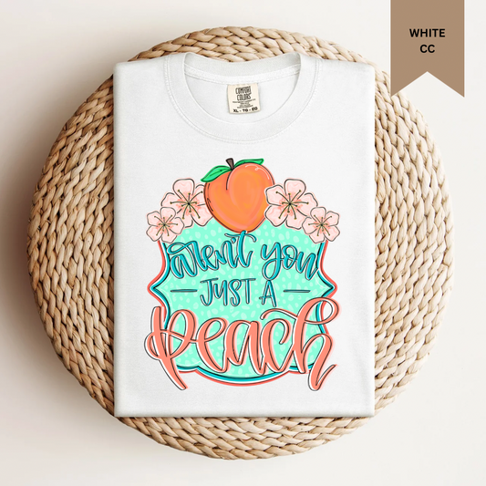 Aren’t You Just a Peach Tee.