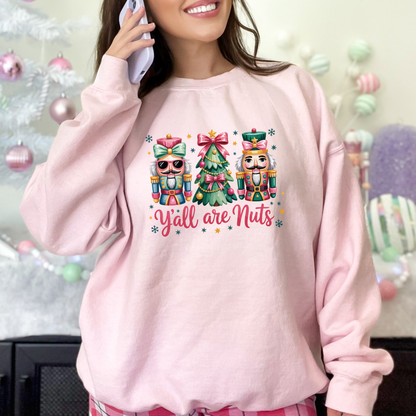 Y'all are Nuts Sweatshirt