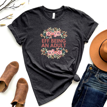 Wholesale Eff being an adult Graphic Tee - Heather Charcoal Tee