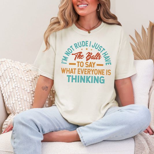 I'm not rude Graphic Tee