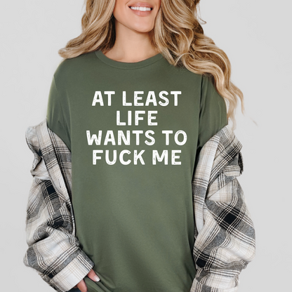 Wholesale At least life wants to F me Graphic Tee - Military Green Tee