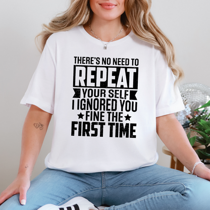 Wholesale I Ignored You the First Time Graphic Tee - White Tee