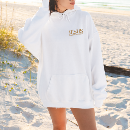 The Way The Truth The Life Sweatshirt