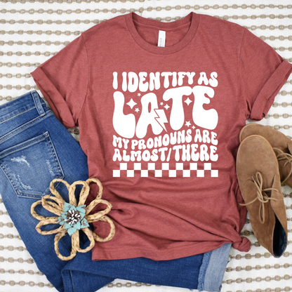 Wholesale I identify as late Graphic Tee - Heather Clay Tee