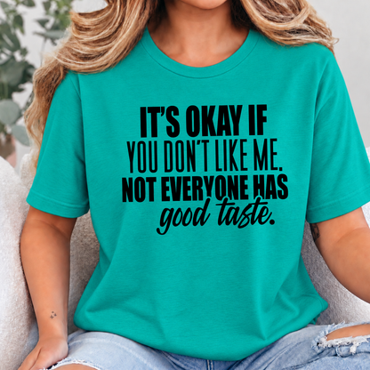 Wholesale Not Everyone Has Good Taste Graphic Tee - Teal