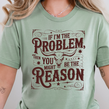 Wholesale If I'm The Problem Graphic Tee - Sage