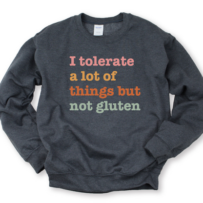 Wholesale I tolerate a lot of things - Military Green Sweatshirt