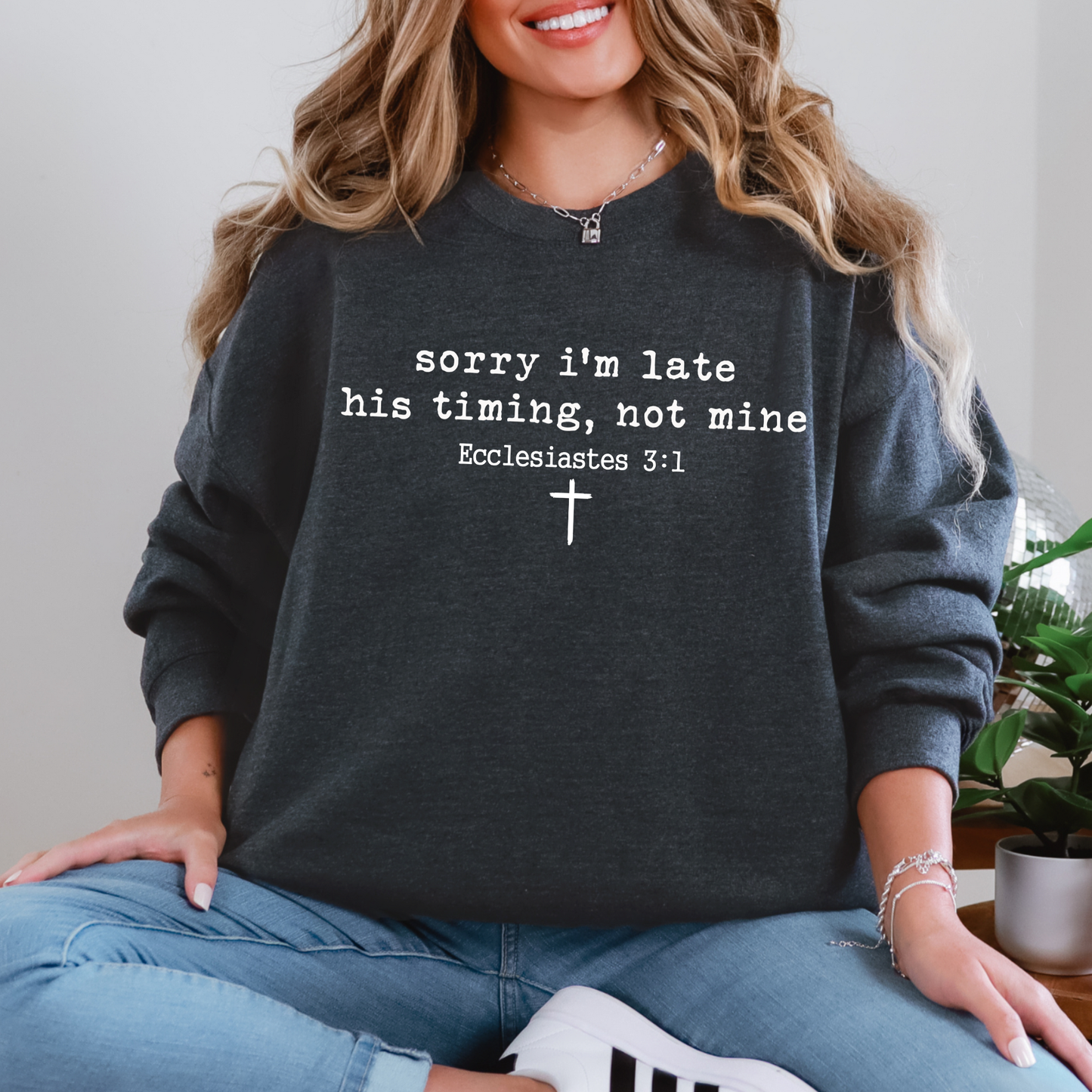 His Timing Not Mine Sweatshirt