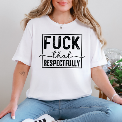 Wholesale F That Respectfully Graphic Tee - White Tee