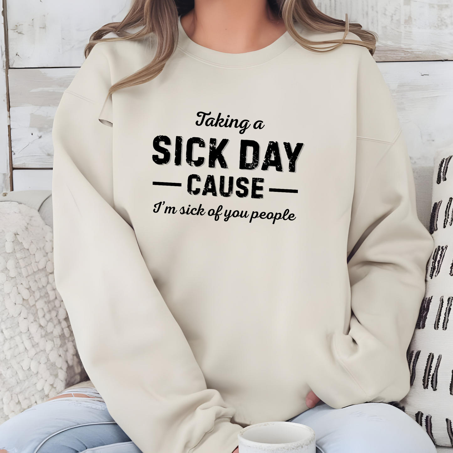 Wholesale Taking a Sick Day Sweatshirt - Sand Sweatshirt
