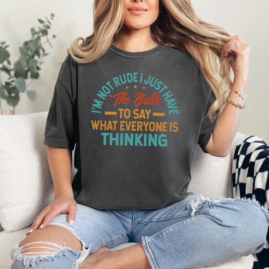 I'm not rude Graphic Tee