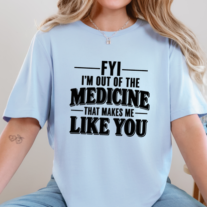Wholesale Medicine Makes Me Like You Graphic Tee - Baby Blue