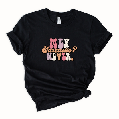 Wholesale Me Sarcastic? Never Graphic Tee - Black Tee