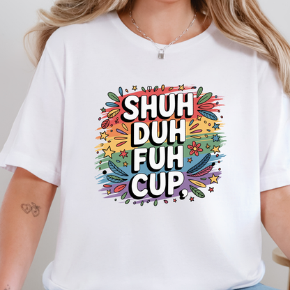 Wholesale Shuh Duh Fuh Cup Graphic Tee - White