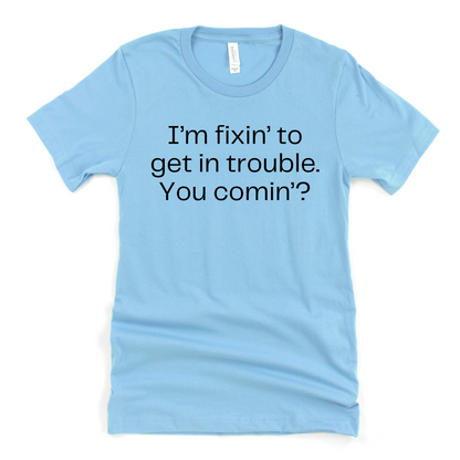 Wholesale Fixin' to get in trouble Graphic Tee - Ocean Blue Tee