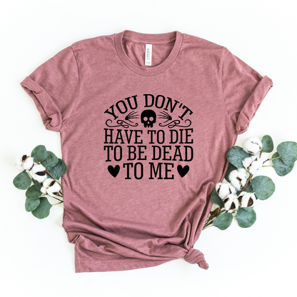 Wholesale You don't have to die Graphic Tee - Heather Mauve Tee
