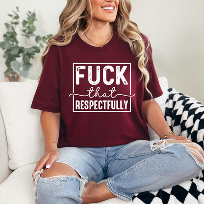 Wholesale F That Respectfully Graphic Tee - Maroon Tee