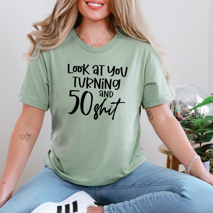 Wholesale Turning 50 Graphic Tee - Turning 50 & Shit - Sage Tee