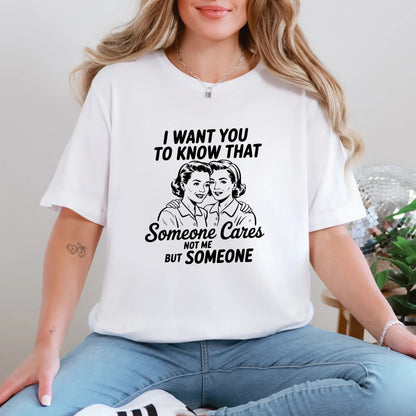 Wholesale Someone Cares Not Me Graphic Tee - White Tee