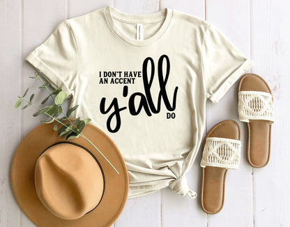 Wholesale I Don't Have an Accent Graphic Tee - Heather Sand