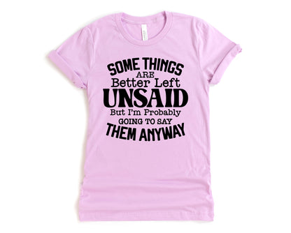 Wholesale Some things are better Left Unsaid Graphic Tee - White