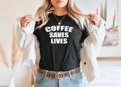 Wholesale Coffee Saves Lives Tshirt & Sweatshirt - Black