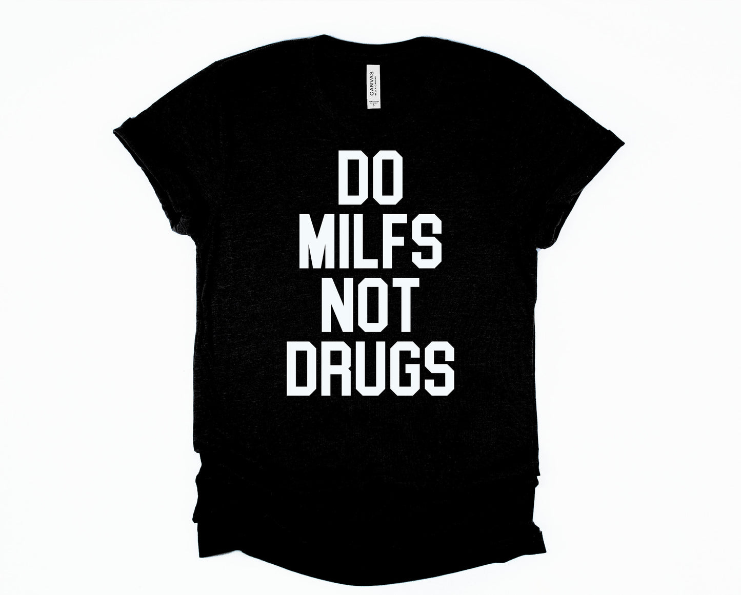 Wholesale Do MILFS Not Drugs Graphic Tee - Black