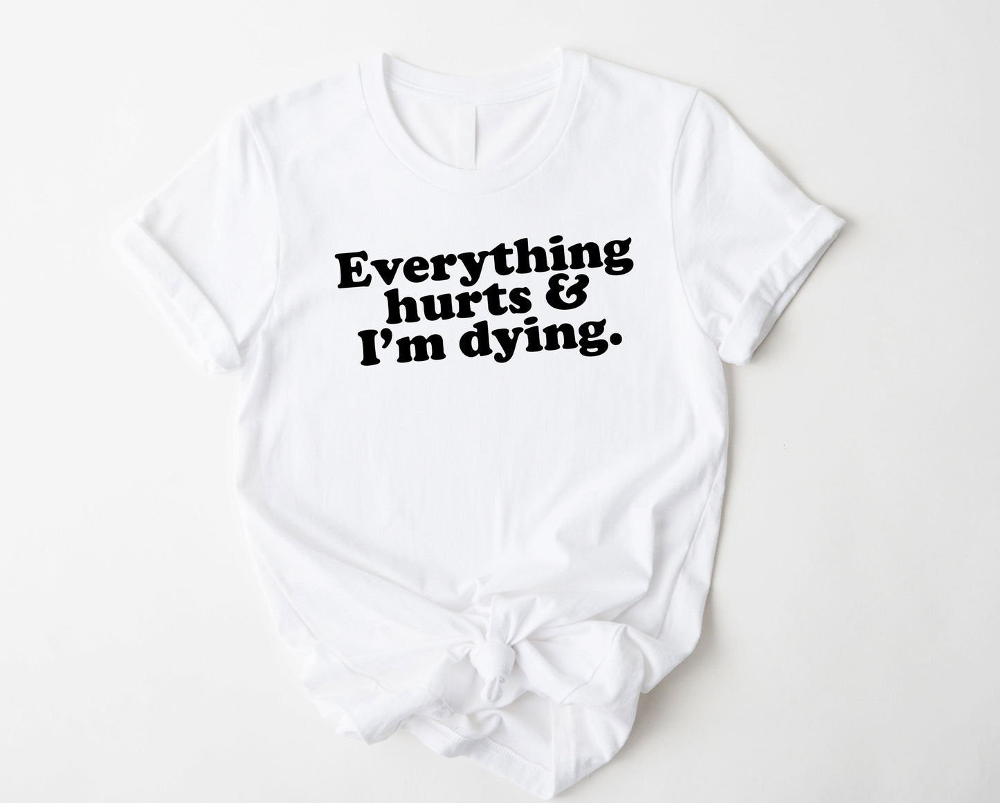 Wholesale Everything Hurts Graphic Tee - White