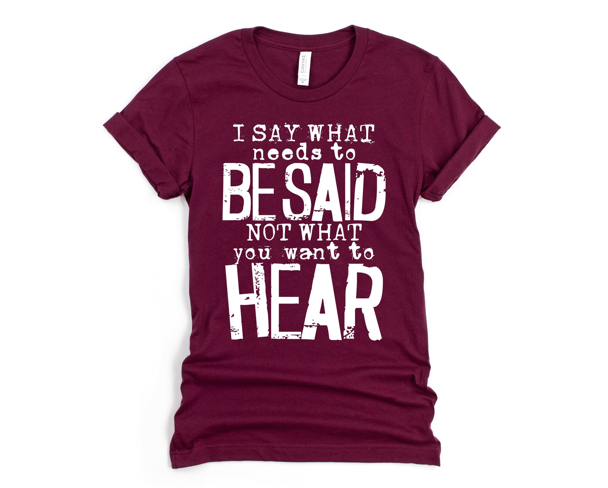 Wholesale I Say What Needs to Be Said Graphic Tee - White Tee