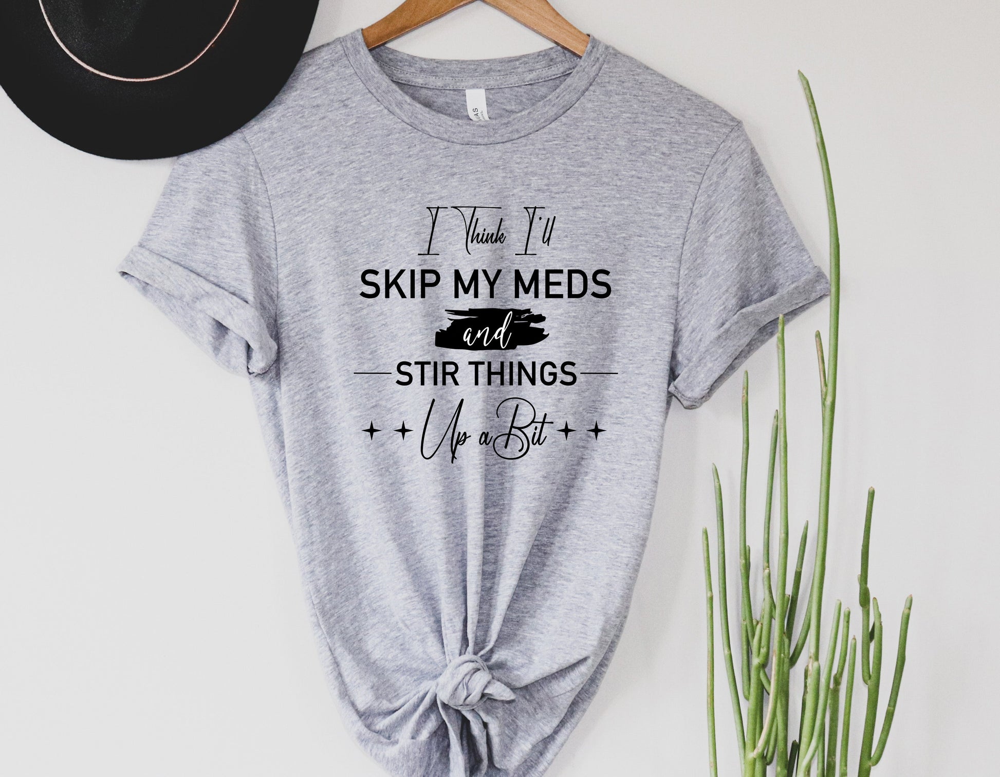 Wholesale I Think I'll Skip My meds Graphic Tee - Heather Clay