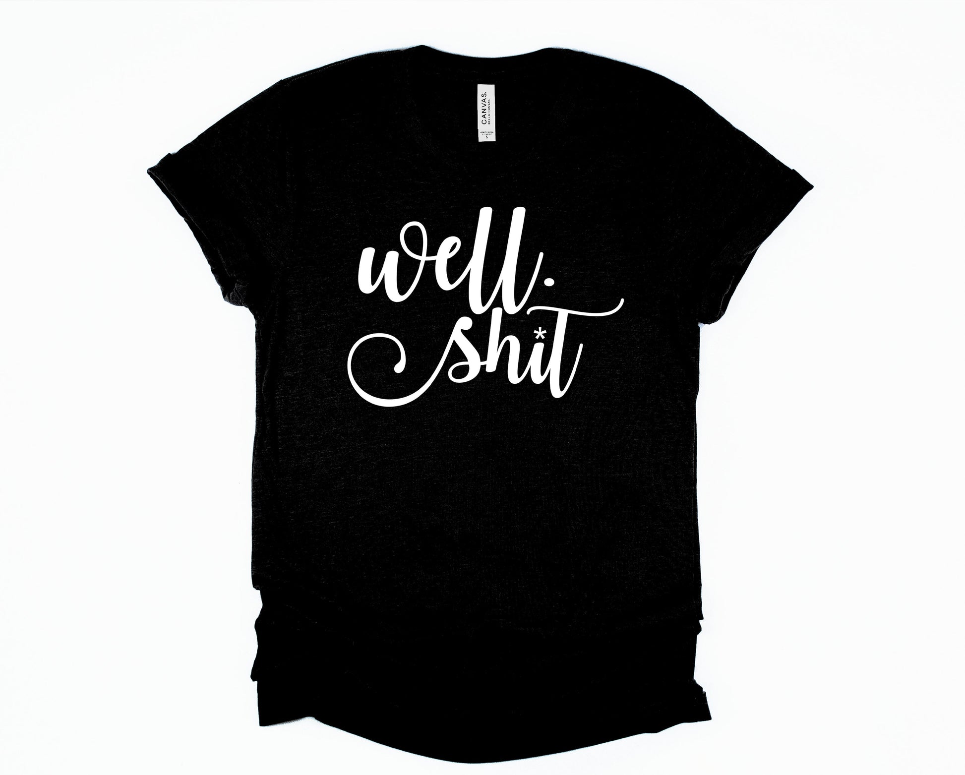 Wholesale Well, Shit Graphic Tee - Black