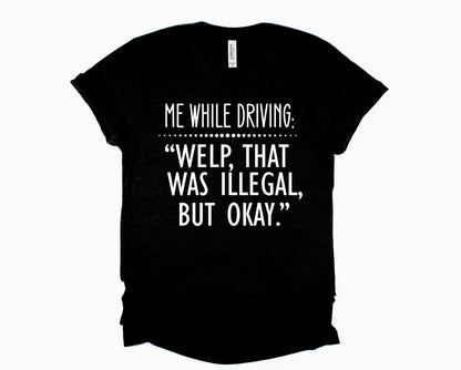 Wholesale Welp That Was Illegal Graphic Tee - Black