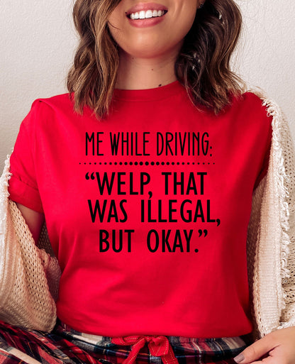 Wholesale Welp That Was Illegal Graphic Tee - White