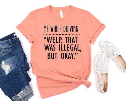 Wholesale Welp That Was Illegal Graphic Tee - Heather Sunset